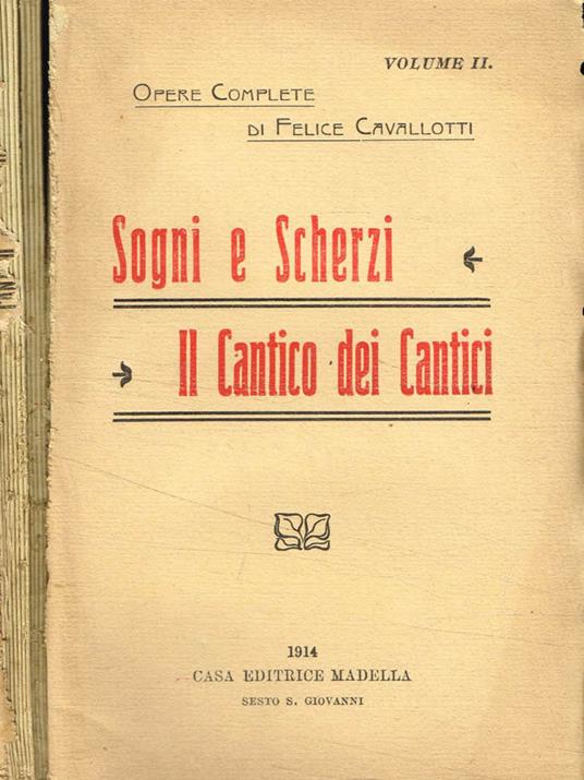 Sogni e scherzi. Il cantico dei cantici - Felice Cavallotti - copertina