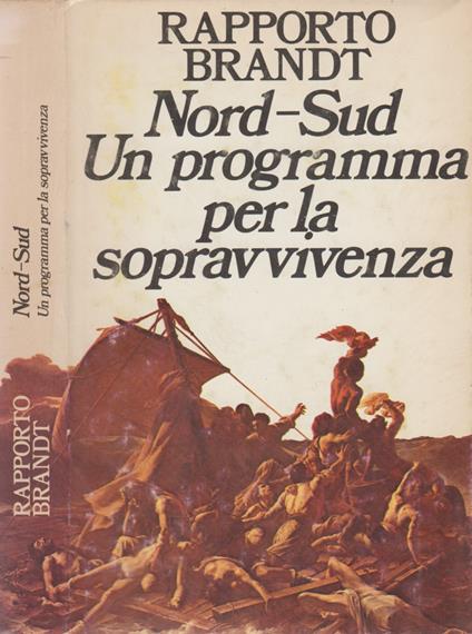 Rapporto Brandt: Nord-Sud un programma per la sopravvivenza - Francesco Saba Sardi - copertina