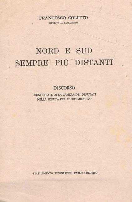Nord e sud sempre piu distanti - Francesco Colitto - copertina