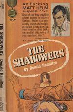The shadowers
