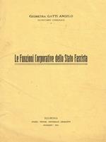 Le funzioni corporative dello stato fascista