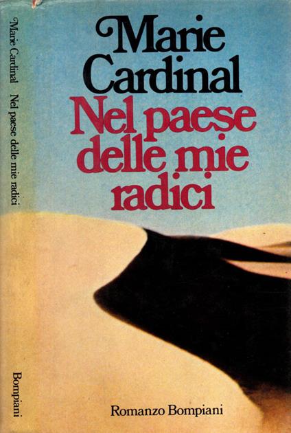 Nel paese delle mie radici - Marie Cardinal - copertina