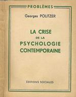 La crise de la psychologie contemporaine