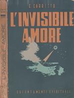 L' invisibile amore