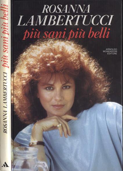 Più sani, più belli - Rosanna Lambertucci - copertina