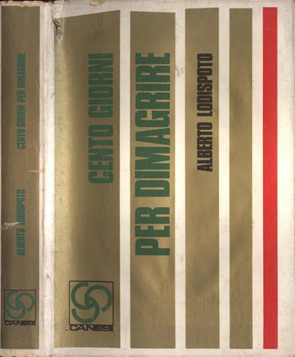 Cento giorni per dimagrire - Alberto Lodispoto - copertina