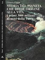 Storia del pianeta che diede origine alla vita
