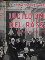 Luci ed ombre del passato