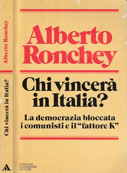 Chi vincerà in Italia? - Alberto Ronchey - copertina