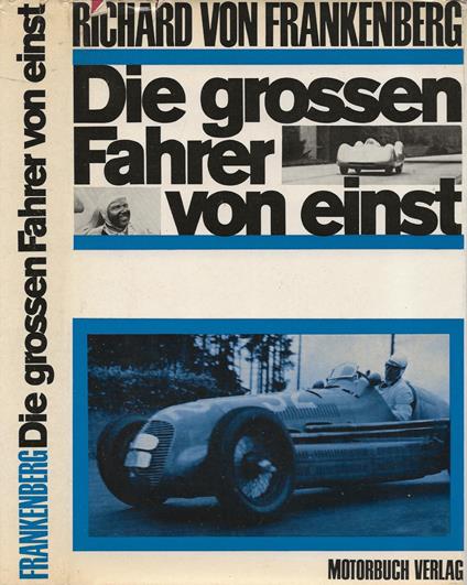 Die grossen Fahrer von einst - Richard von Frankenberg - copertina