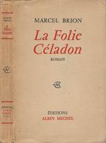 La Folie Céladon