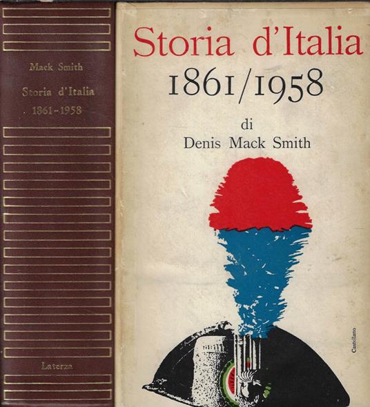 Storia d'Italia dal 1861 al 1958 - Denis Mack Smith - Libro Usato - Laterza  - Collezione storica