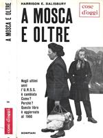 A Mosca e oltre
