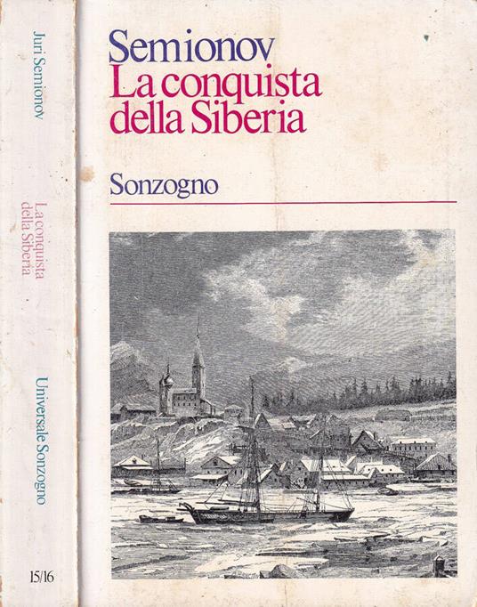 La conquista della Siberia - Juri Semionov - copertina