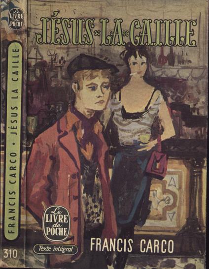 Jésus la caille - Francis Carco - copertina