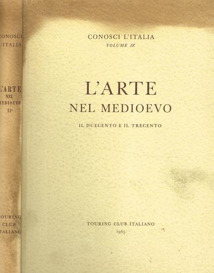 L' arte nel medioevo. Il Duecento e il Trecento - copertina