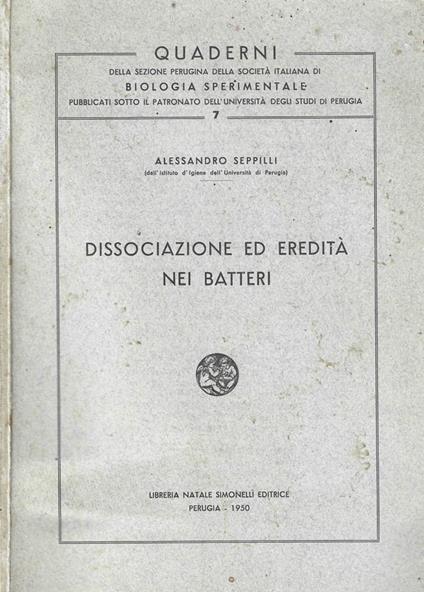 Dissociazione ed eredità nei batteri - Alessandro Spinelli - copertina