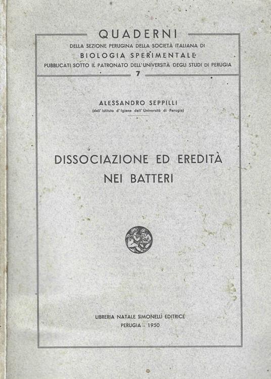 Dissociazione ed eredità nei batteri - Alessandro Spinelli - copertina