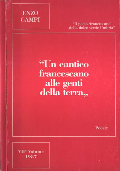 Un cantico francescano alle genti della terra Vol. VII - Enzo Campi - copertina