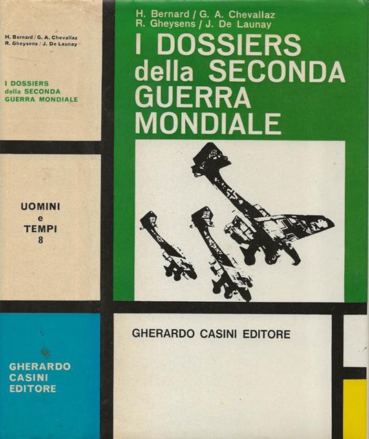 I Dossiers della seconda guerra mondiale - copertina