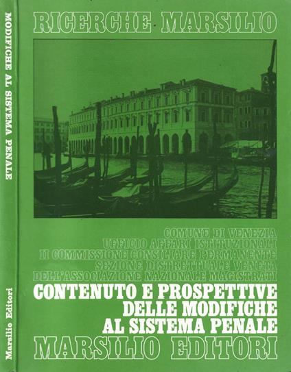 Contenuto e prospettive delle modifiche al sistema penale - copertina