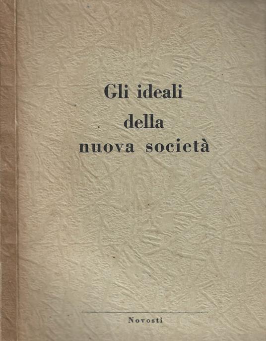 Gli ideali della nuova società - copertina