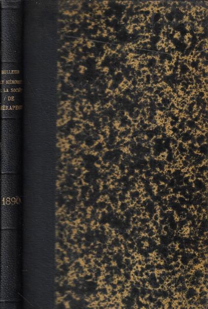 Bullettins et memoires de la Societé de Therapeutique pour l'année 1890 - copertina