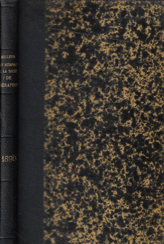 Bullettins et memoires de la Societé de Therapeutique pour l'année 1890 - copertina