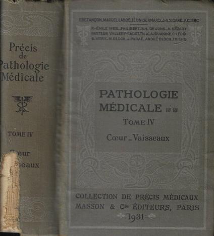 Precis de pathologie medicale Tome IV- Coeur- Vaisseaux - copertina