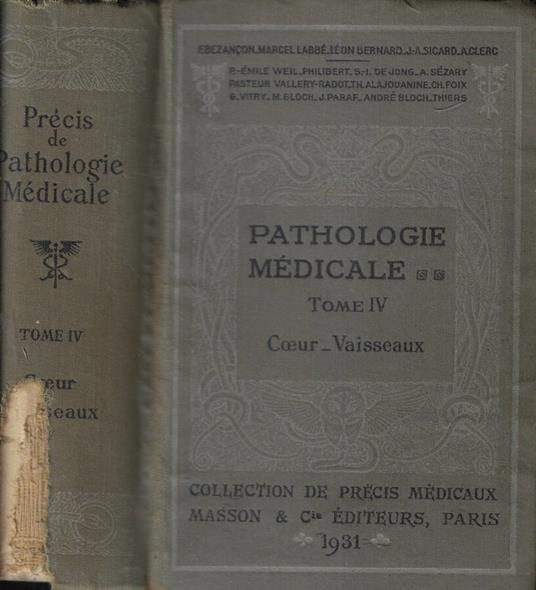 Precis de pathologie medicale Tome IV- Coeur- Vaisseaux - copertina