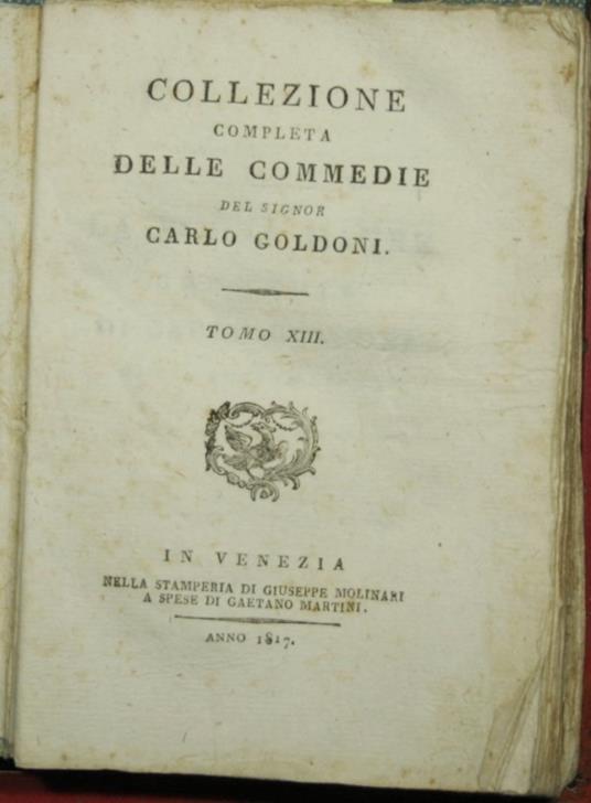 Collezione completa delle Commedie del signor Carlo Goldoni - Vol. XIII - Carlo Goldoni - copertina