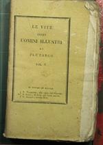 Le vite degli uomini illustri - Vol. V