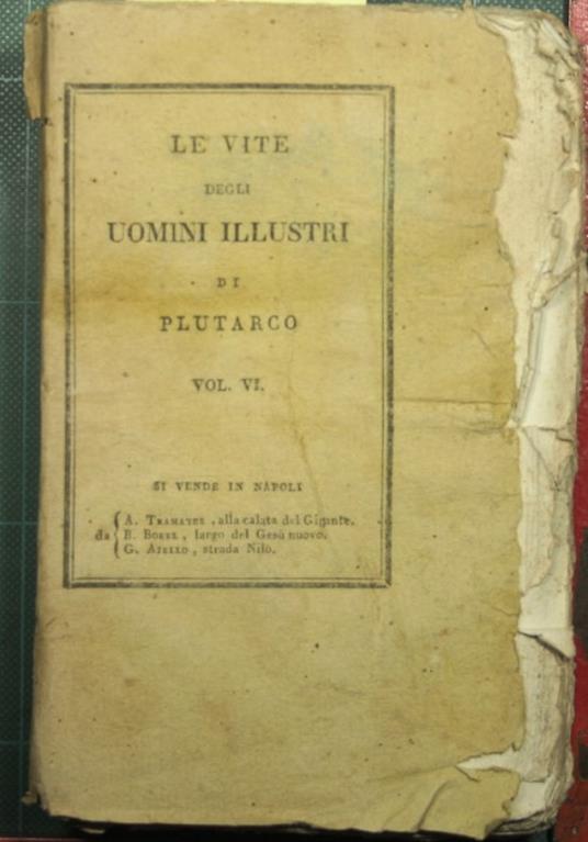 Le vite degli uomini illustri - Vol. VI - Plutarco - copertina