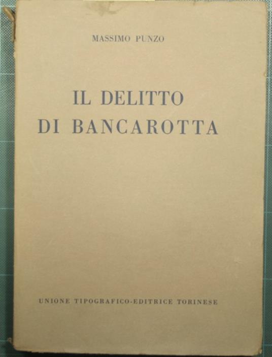 Il delitto di bancarotta - Massimo Punzo - copertina