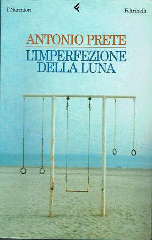 L' imperfezione della luna - Aurelio T. Prete - copertina