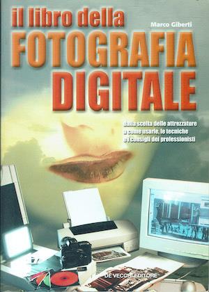 Il libro della fotografia digitale - copertina