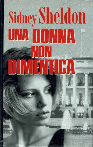 Una donna non dimentica - Sidney Sheldon - copertina
