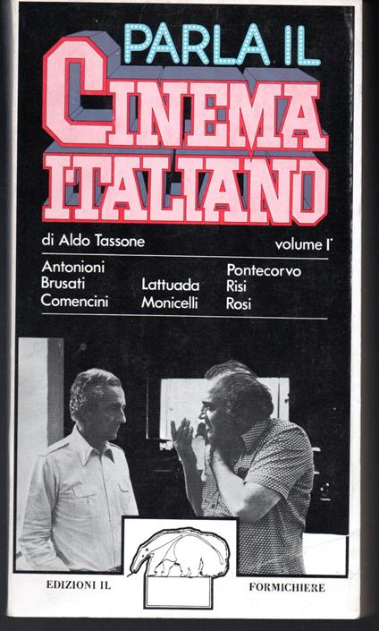 Parla il cinema italiano Volume primo - Aldo Tassone - copertina