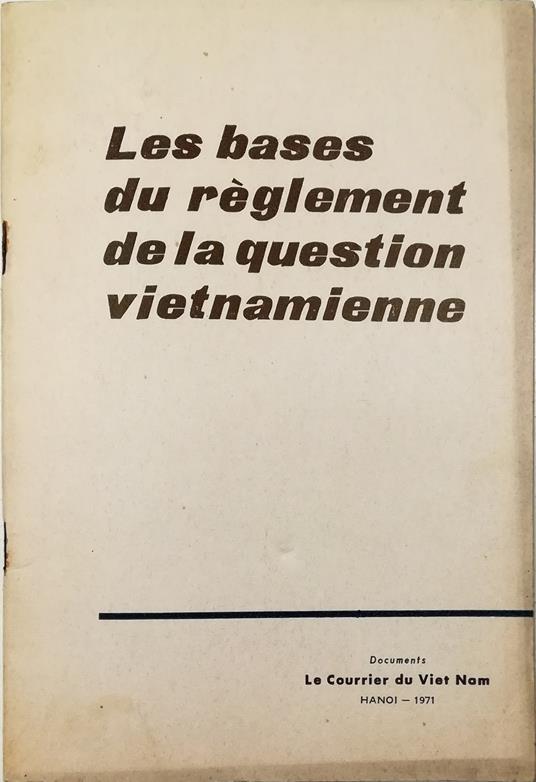 Les bases du règlement de la question vietnamienne - copertina