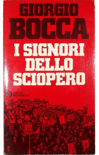 I signori dello sciopero - Giorgio Bocca - copertina