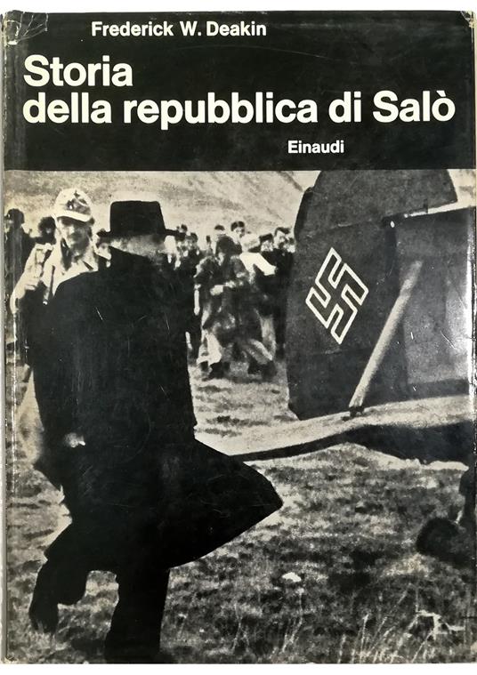 Storia della repubblica di Salò - Frederick W. Deakin - copertina