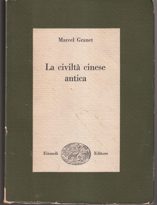 La civiltà cinese antica - Marcel Granet - copertina