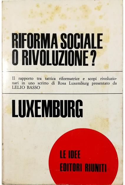 Riforma sociale o rivoluzione? - Rosa Luxemburg - copertina