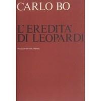 L' Eredita Di Leopardi E Altri Saggi - Carlo Bo - copertina