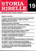 Storia ribelle 19. Rassegna di studi, ricerche e memorie