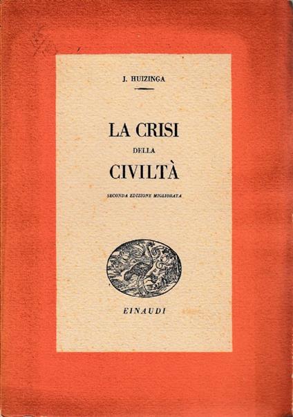 La crisi della civiltà - Johan Huizinga - copertina
