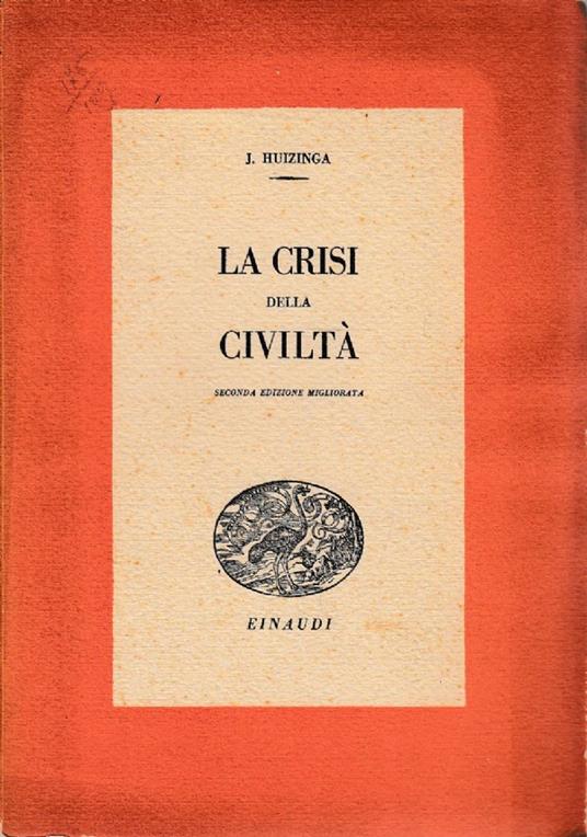La crisi della civiltà - Johan Huizinga - copertina