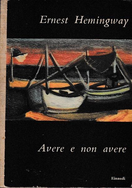 Avere e non avere - Ernest Hemingway - copertina