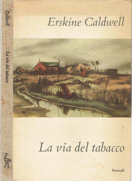 La via del tabacco - Erskine Caldwell - copertina