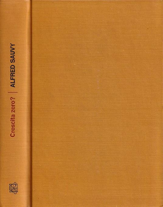 Crescita zero? - Alfred Sauvy - copertina